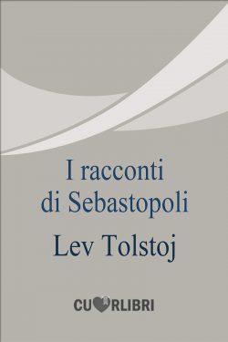 I racconti di Sebastopoli